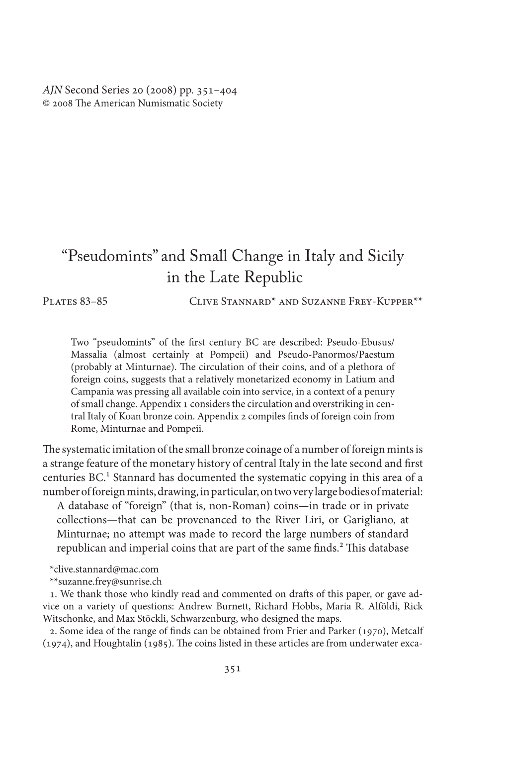 “Pseudomints” and Small Change in Italy and Sicily in the Late Republic Plates 83–85 Clive Stannard* and Suzanne Frey-Kupper**