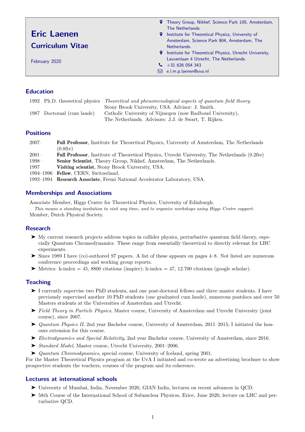 Eric Laenen  Institute for Theoretical Physics, University of Amsterdam, Science Park 904, Amsterdam, the Curriculum Vitae Netherlands