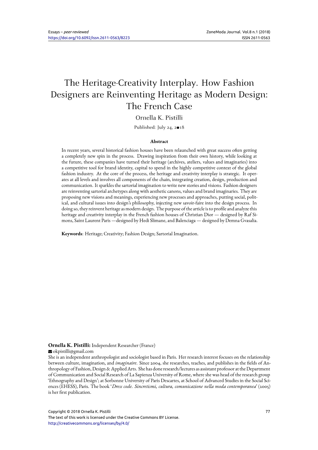 The Heritage-Creativity Interplay. How Fashion Designers Are Reinventing Heritage As Modern Design: the French Case Ornella K