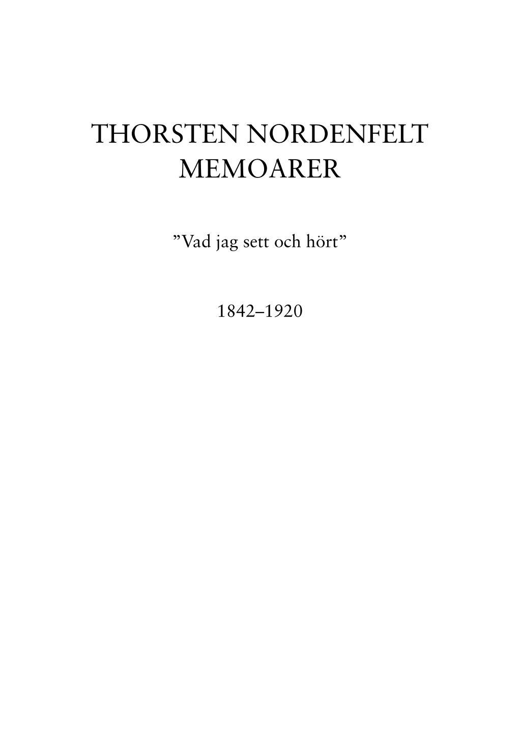 Thorsten Nordenfelt Memoarer