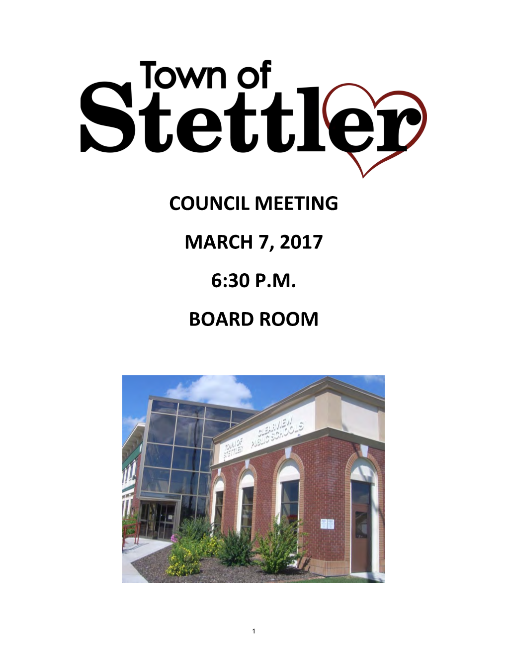 Council Meeting March 7, 2017 6:30 P.M. Board Room