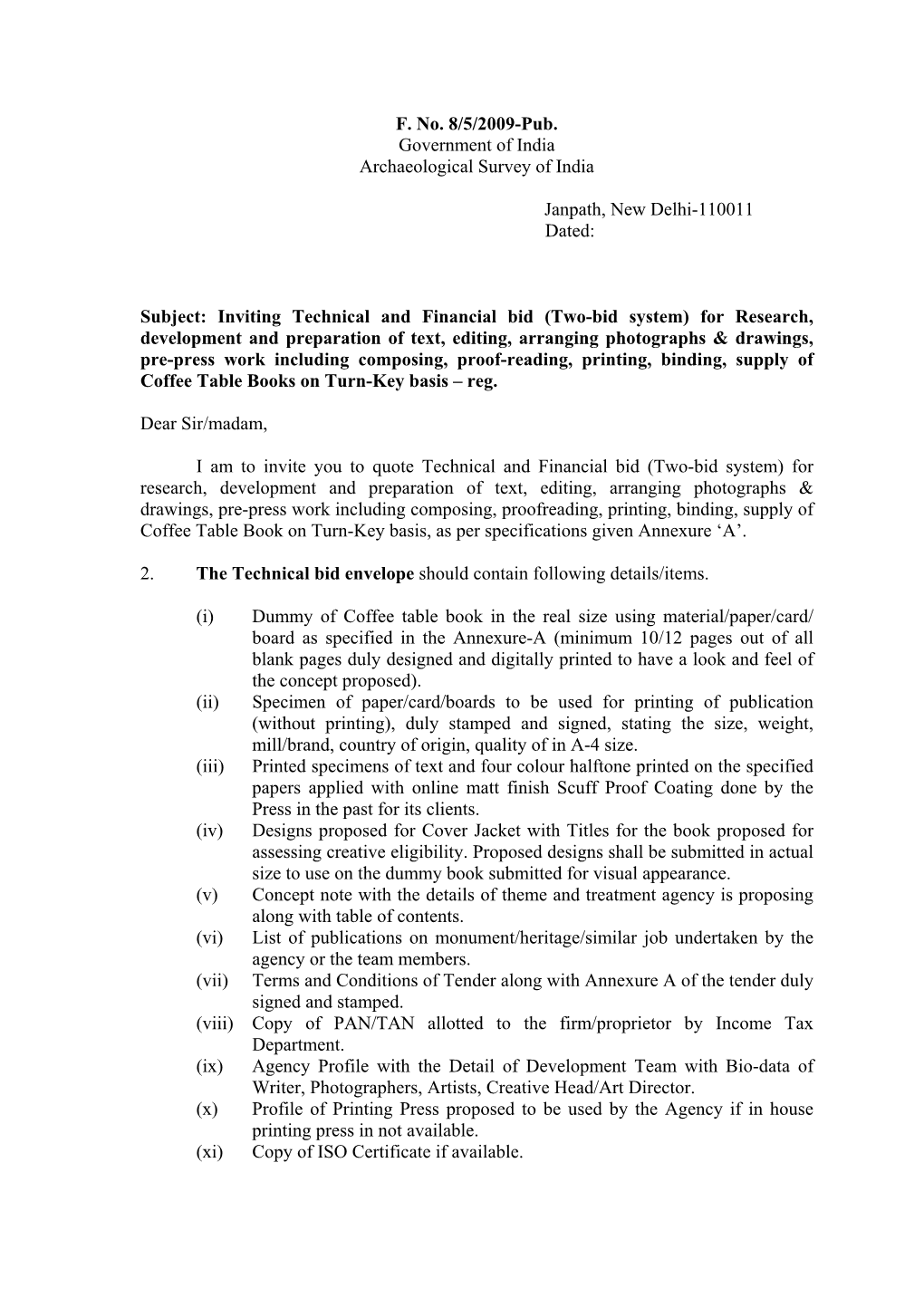 F. No. 8/5/2009-Pub. Government of India Archaeological Survey of India