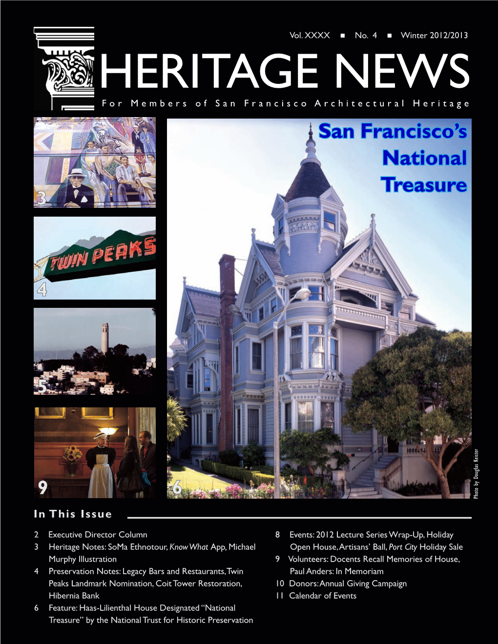 HERITAGE NEWS for Members of San Francisco Architectural Heritage San Francisco’S National Treasure 3