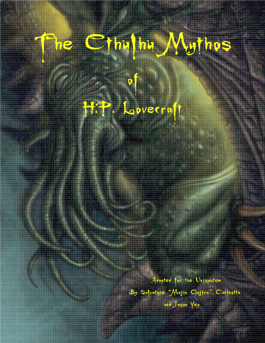 The Cthulhu Mythos of H.P. Lovecraft