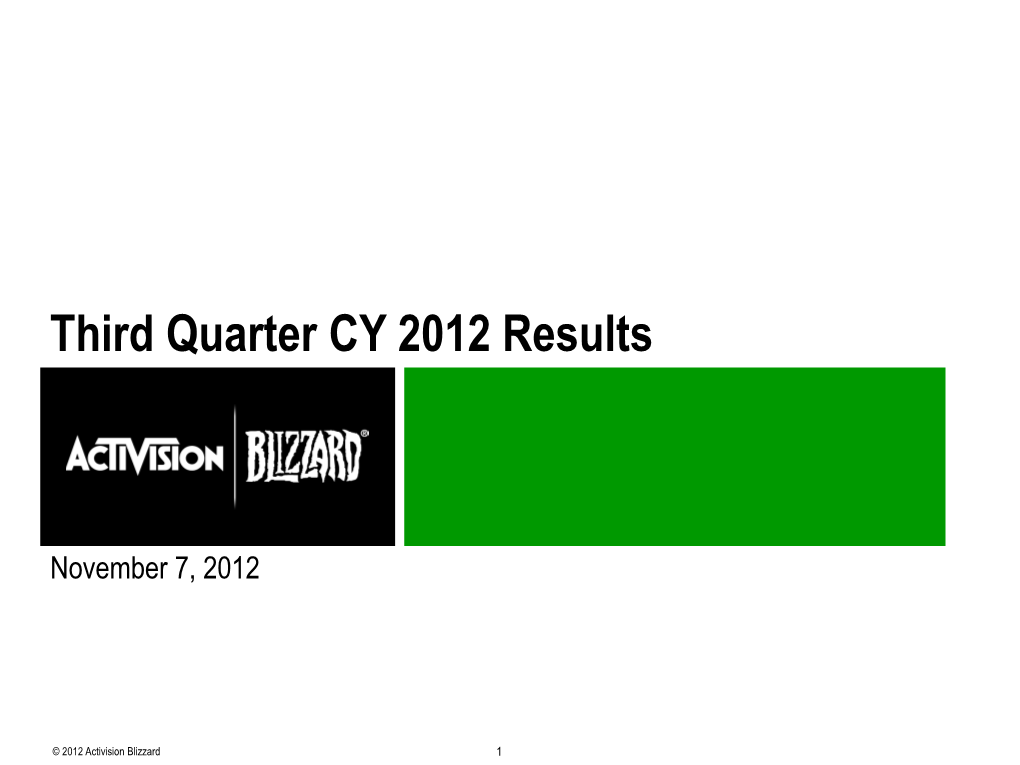 Third Quarter CY 2012 Results