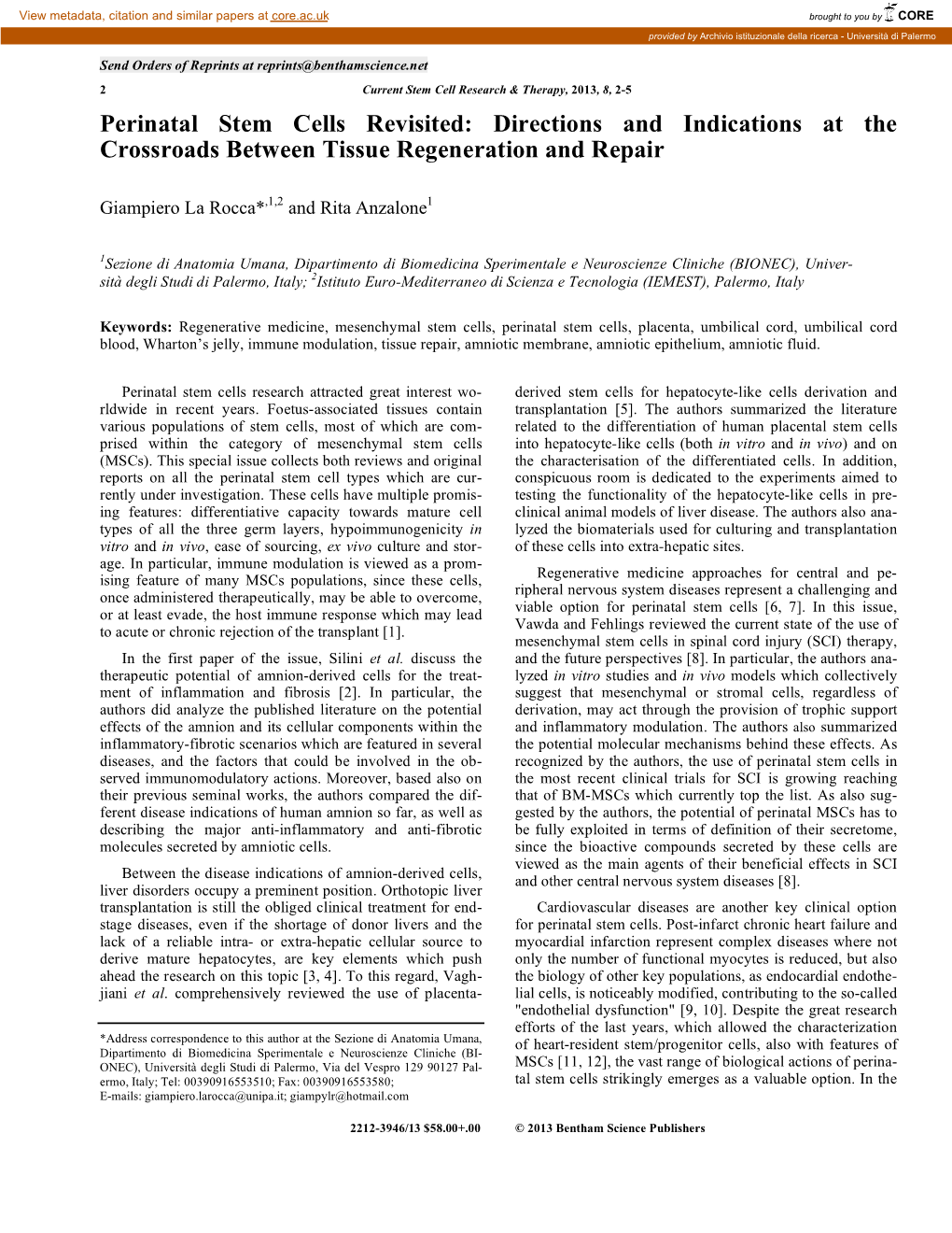 Perinatal Stem Cells Revisited: Directions and Indications at the Crossroads Between Tissue Regeneration and Repair