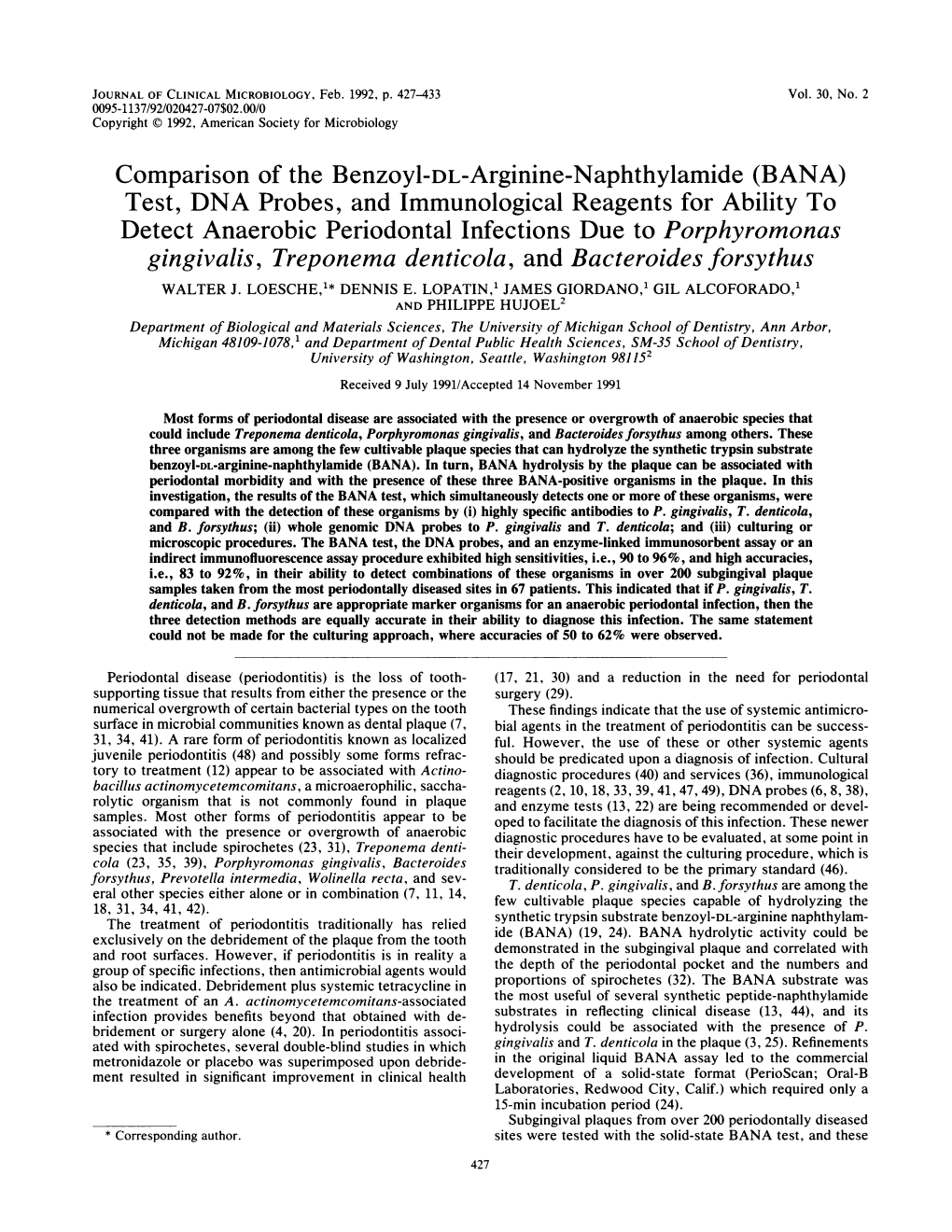 Gingivalis, Treponema Denticola, and Bacteroides Forsythus WALTER J