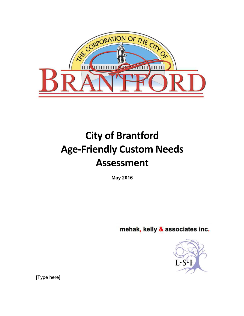 City of Brantford Age-Friendly Custom Needs Assessment