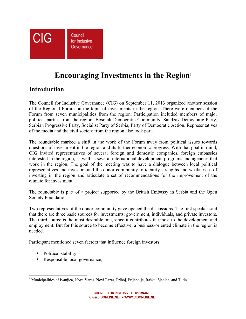 Encouraging Investments in the Region1