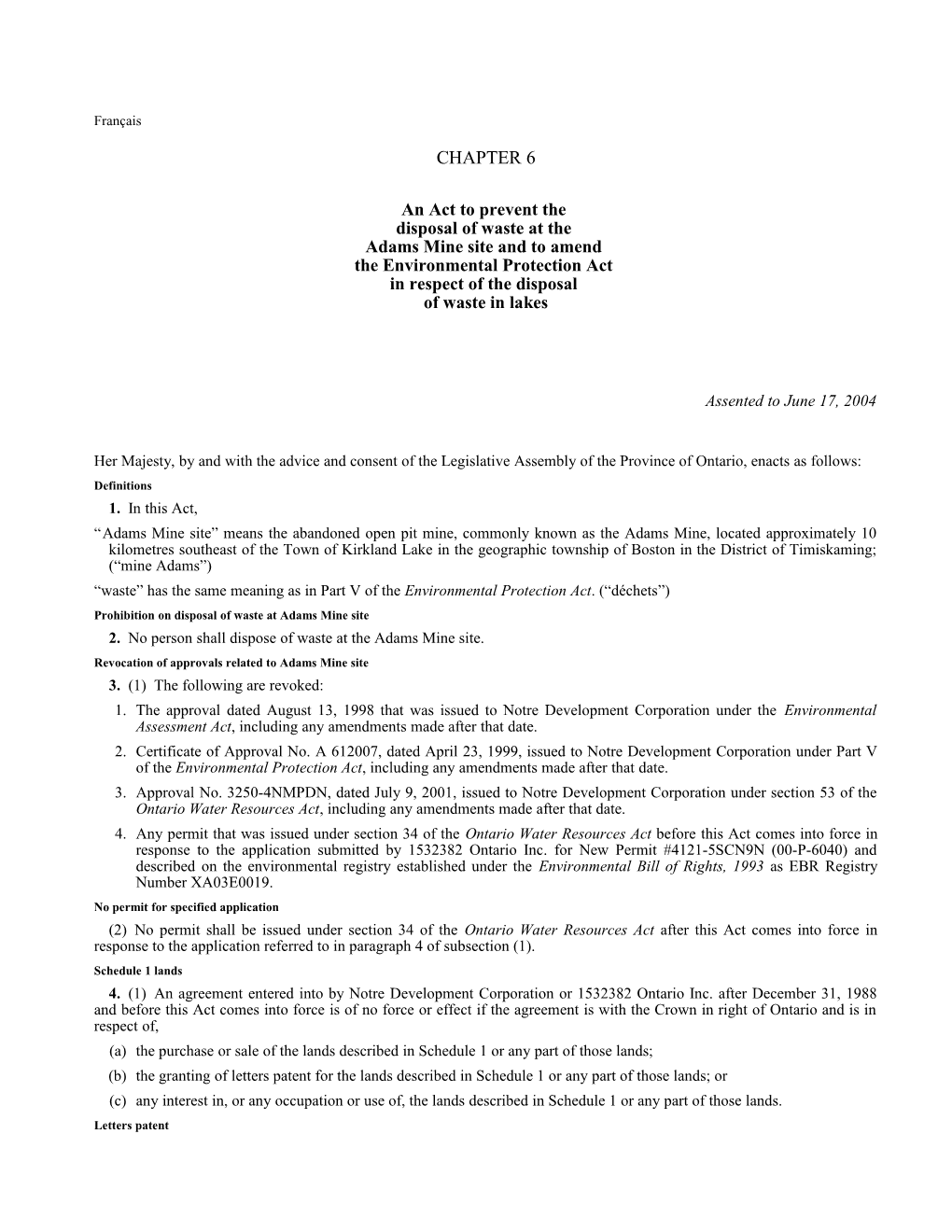 Adams Mine Lake Act, 2004, S.O. 2004, C. 6 - Bill 49