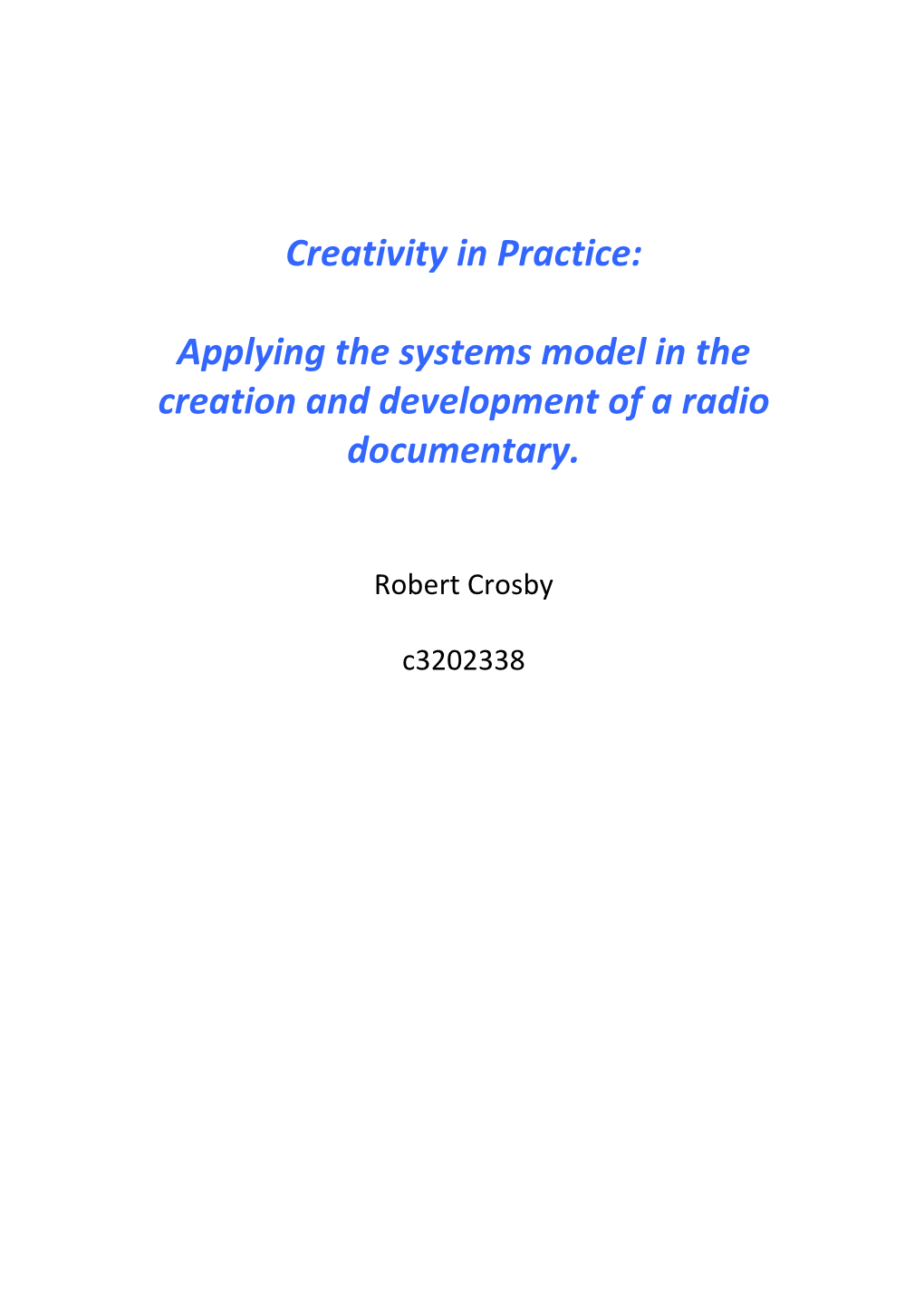 Applying the Systems Model in the Creation and Development of a Radio Documentary