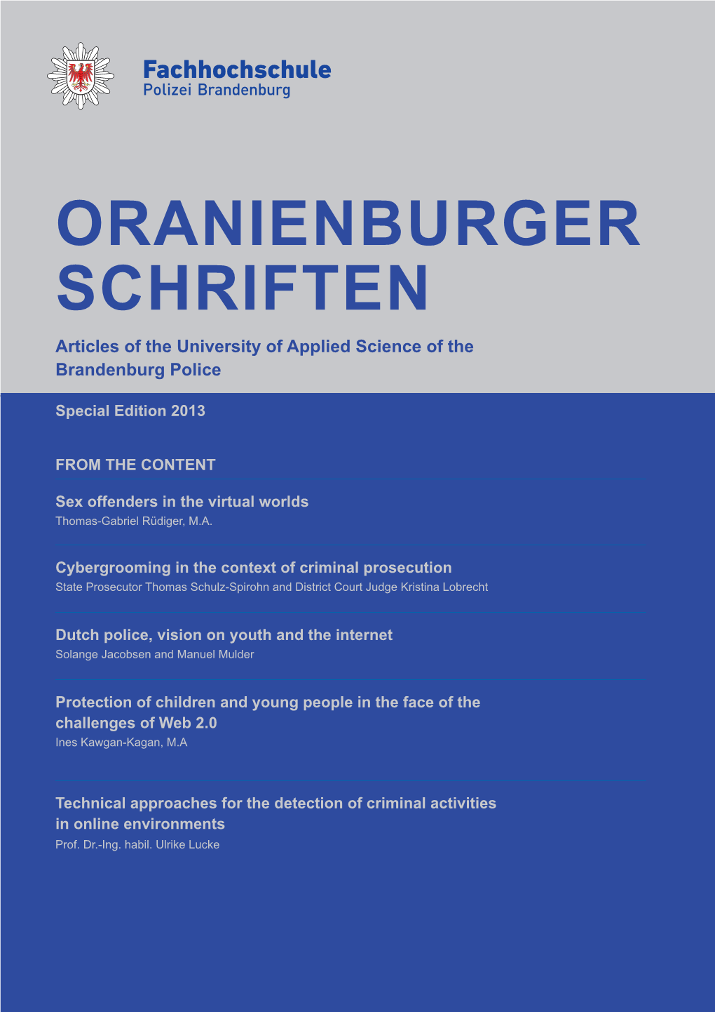 Oranienburger Schriften Articles of the University of Applied Science of the Brandenburg Police