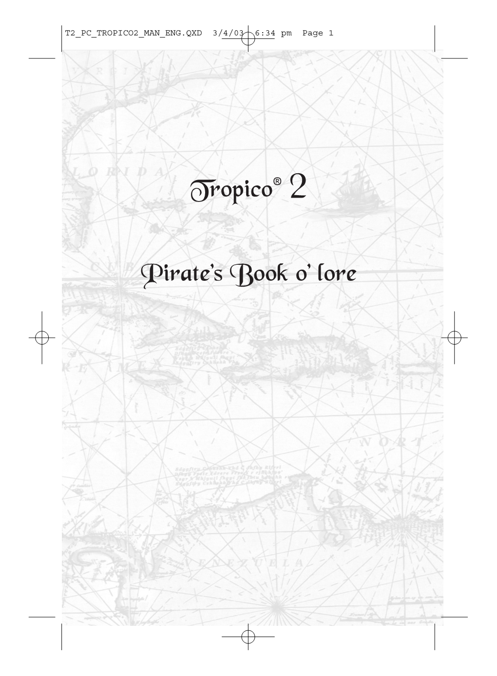 Tropico® 2 Pirate's Book O' Lore