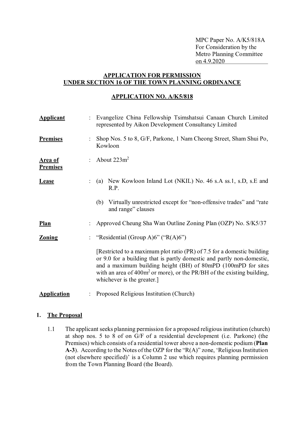 MPC Paper No. A/K5/818A for Consideration by the Metro Planning Committee on 4.9.2020 APPLICATION for PERMISSION UNDER SECTION 1