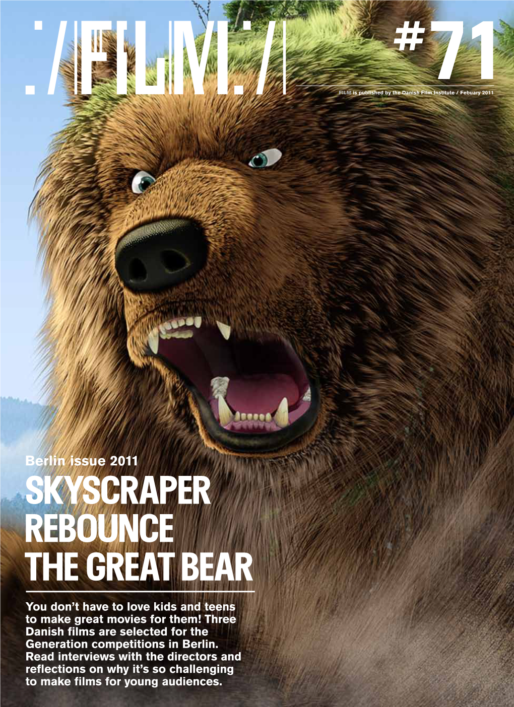 Skyscraper Rebounce the Great Bear