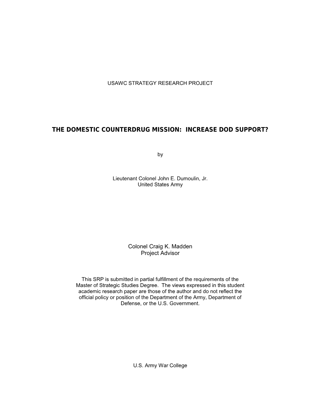 The Domestic Counterdrug Mission: Increase Dod Support?