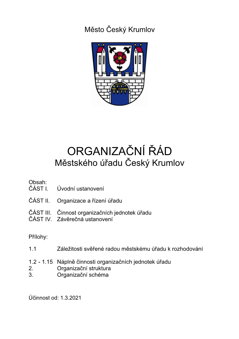 ORGANIZAČNÍ ŘÁD Městského Úřadu Český Krumlov