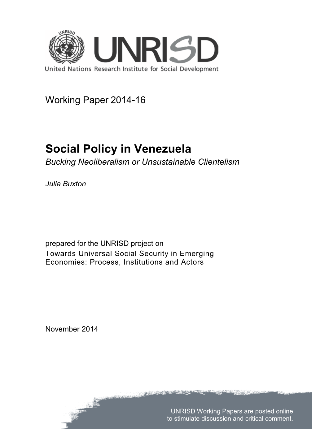 Social Policy in Venezuela Bucking Neoliberalism Or Unsustainable Clientelism