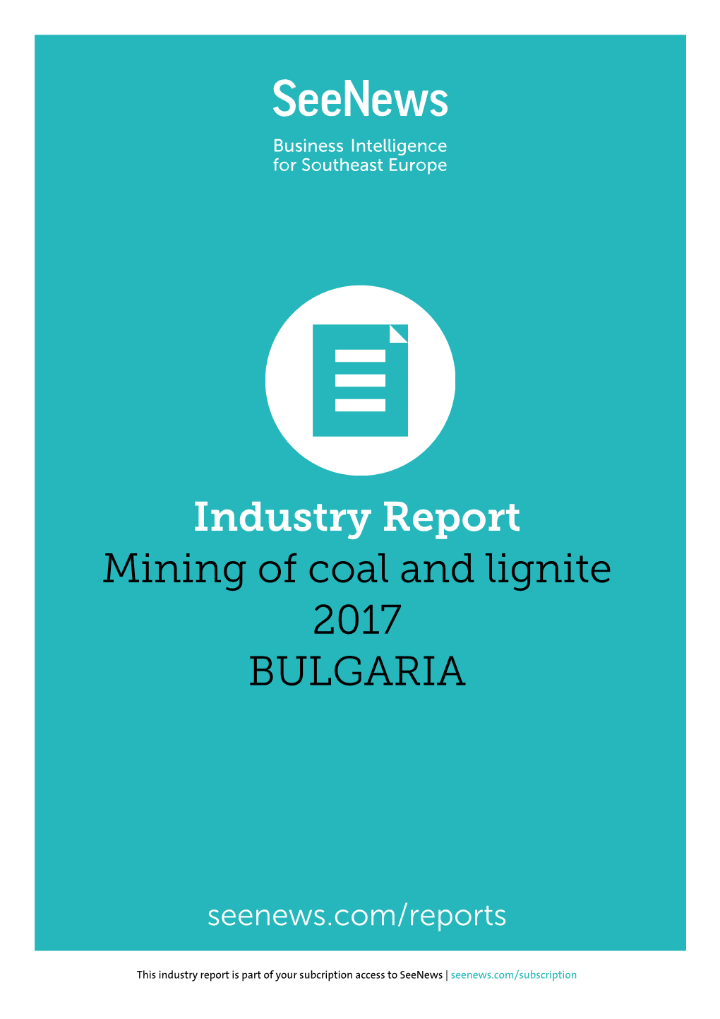 Industry Report Mining of Coal and Lignite 2017 BULGARIA