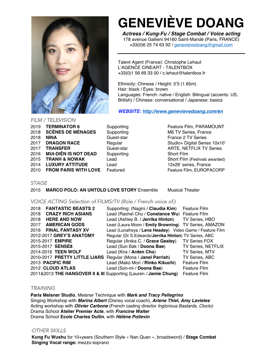 GENEVIÈVE DOANG Actress / Kung-Fu / Stage Combat / Voice Acting 178 Avenue Gallieni 94160 Saint-Mandé (Paris, FRANCE) +33(0)6 25 74 63 92 / Genevievedoang@Gmail.Com