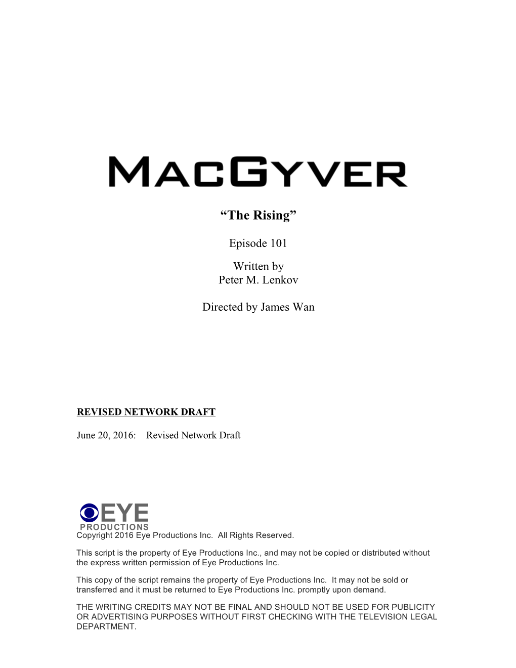 MACGYVER - 101 - "The Rising" - 6/20/16 - Rev