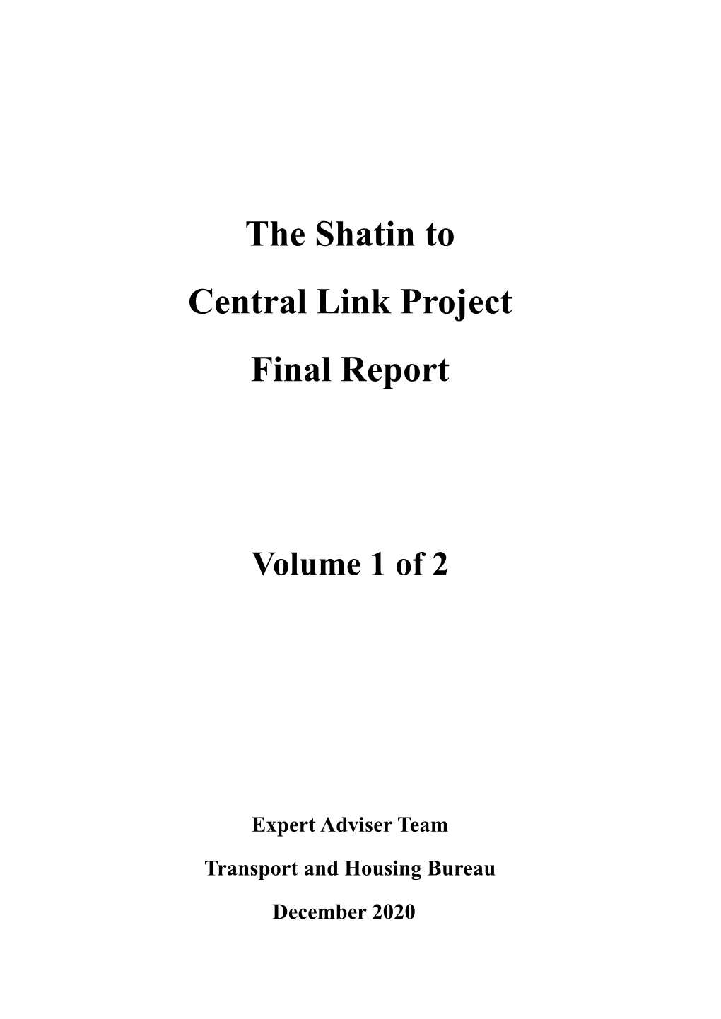 The Shatin to Central Link Project Final Report