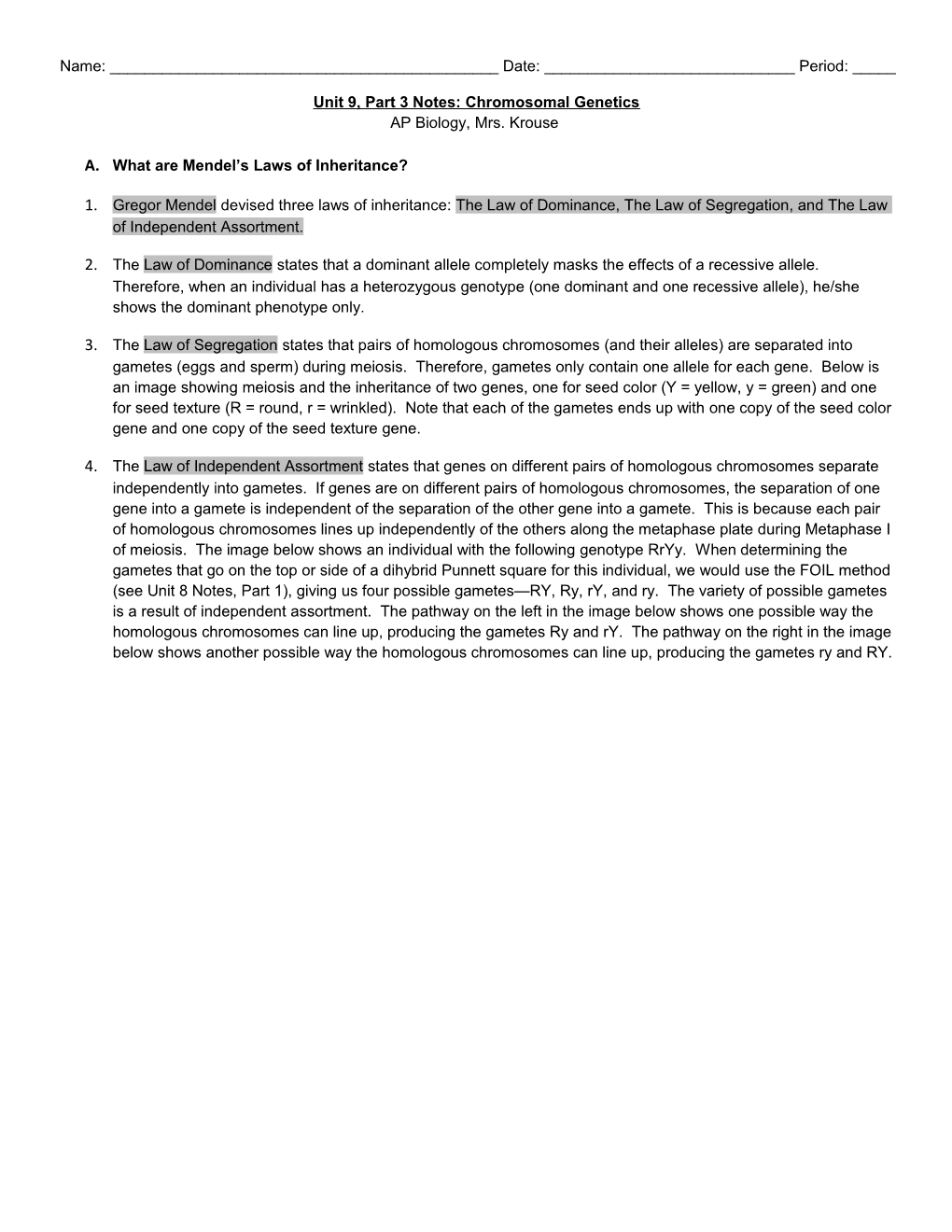 Unit 9, Part 3 Notes: Chromosomal Genetics