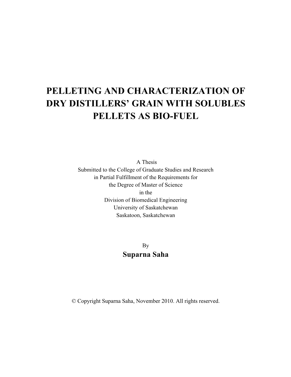 Pelleting and Characterization of Dry Distillers' Grain with Solubles Pellets