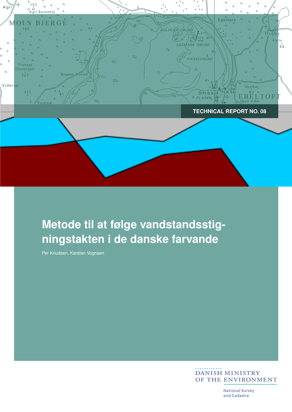 Metode Til at Følge Vandstandsstig- Ningstakten I De Danske Farvande