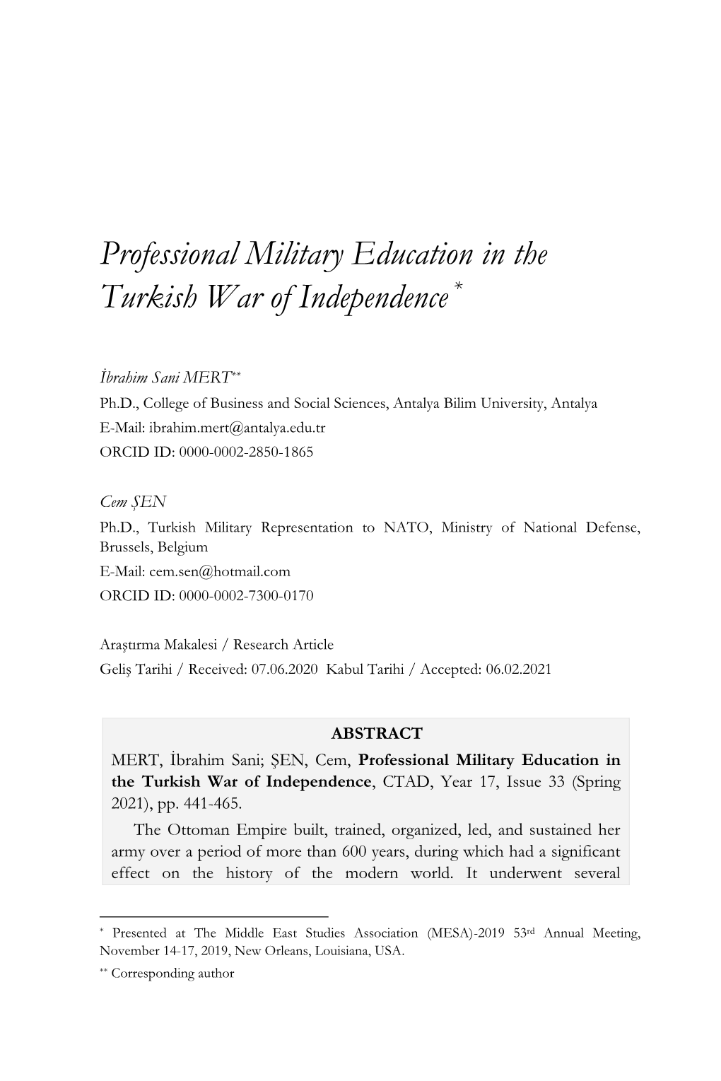 Professional Military Education in the Turkish War of Independence*