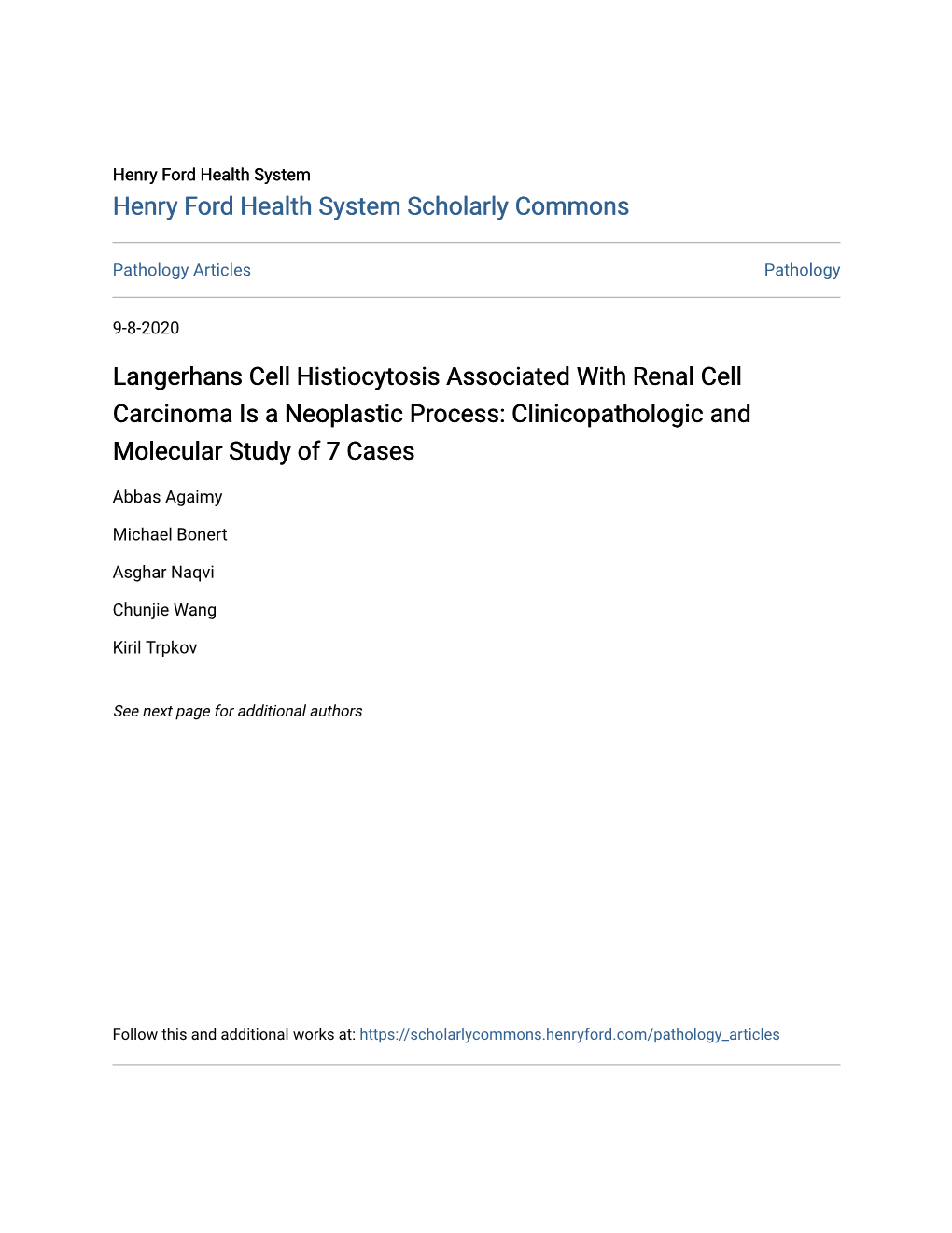 Langerhans Cell Histiocytosis Associated with Renal Cell Carcinoma Is a Neoplastic Process: Clinicopathologic and Molecular Study of 7 Cases