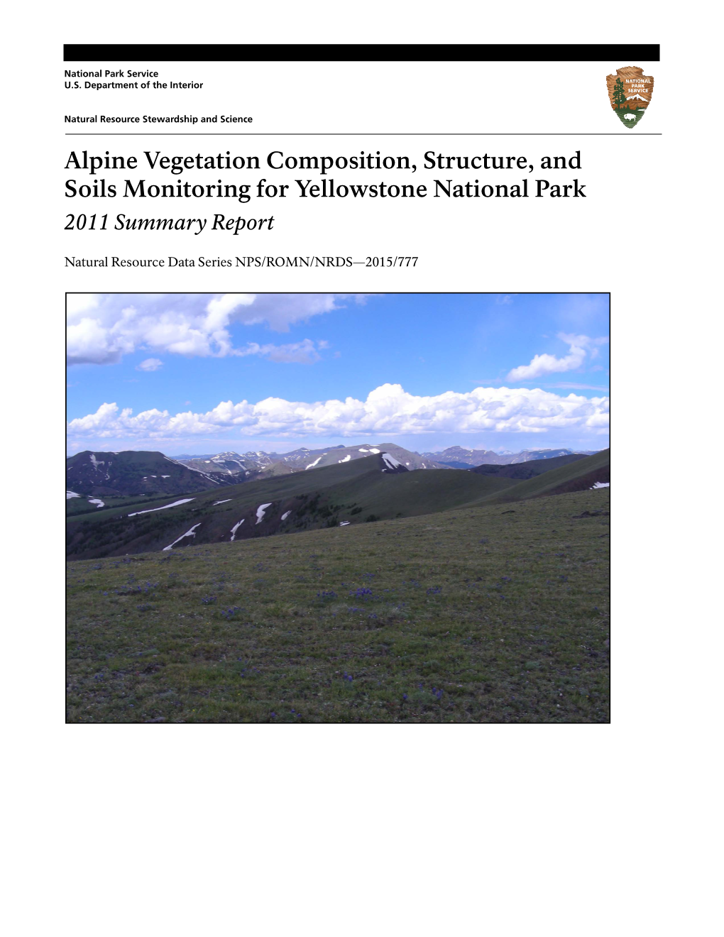Alpine Vegetation Composition, Structure, and Soils Monitoring for Yellowstone National Park 2011 Summary Report