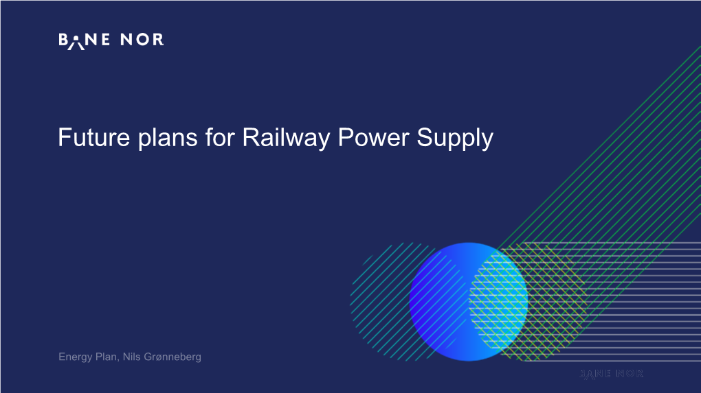 Future Plans for Railway Power Supply
