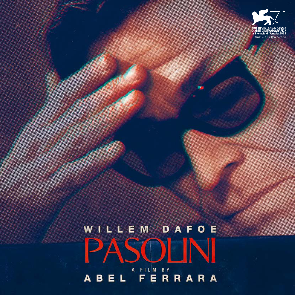 Willem Dafoe As Pier Paolo Pasolini