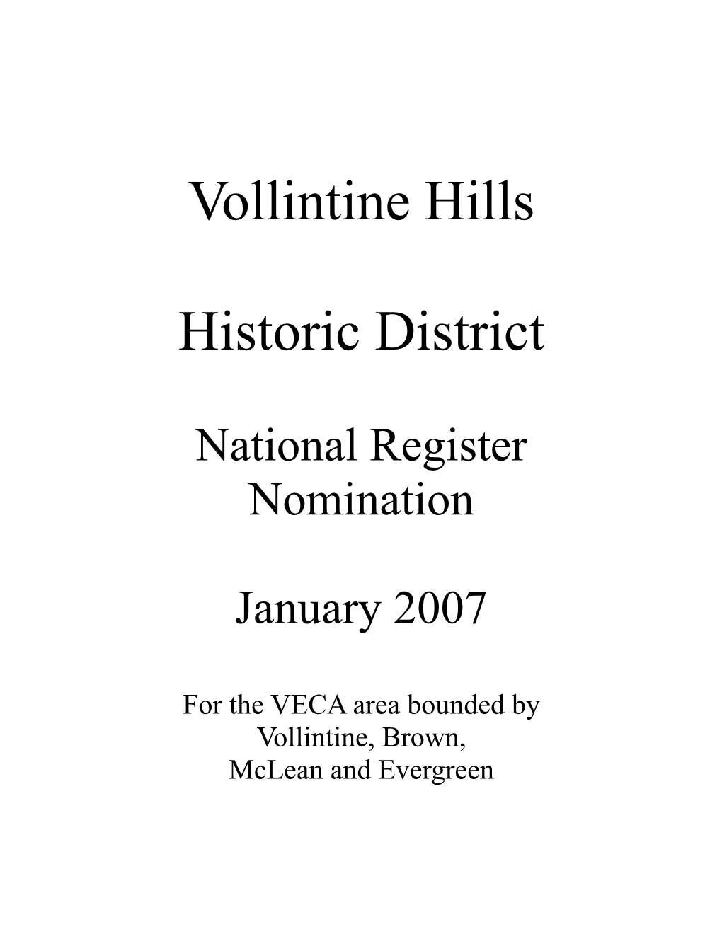 Vollintine Hills Historic District Other Names/Site Number N/A