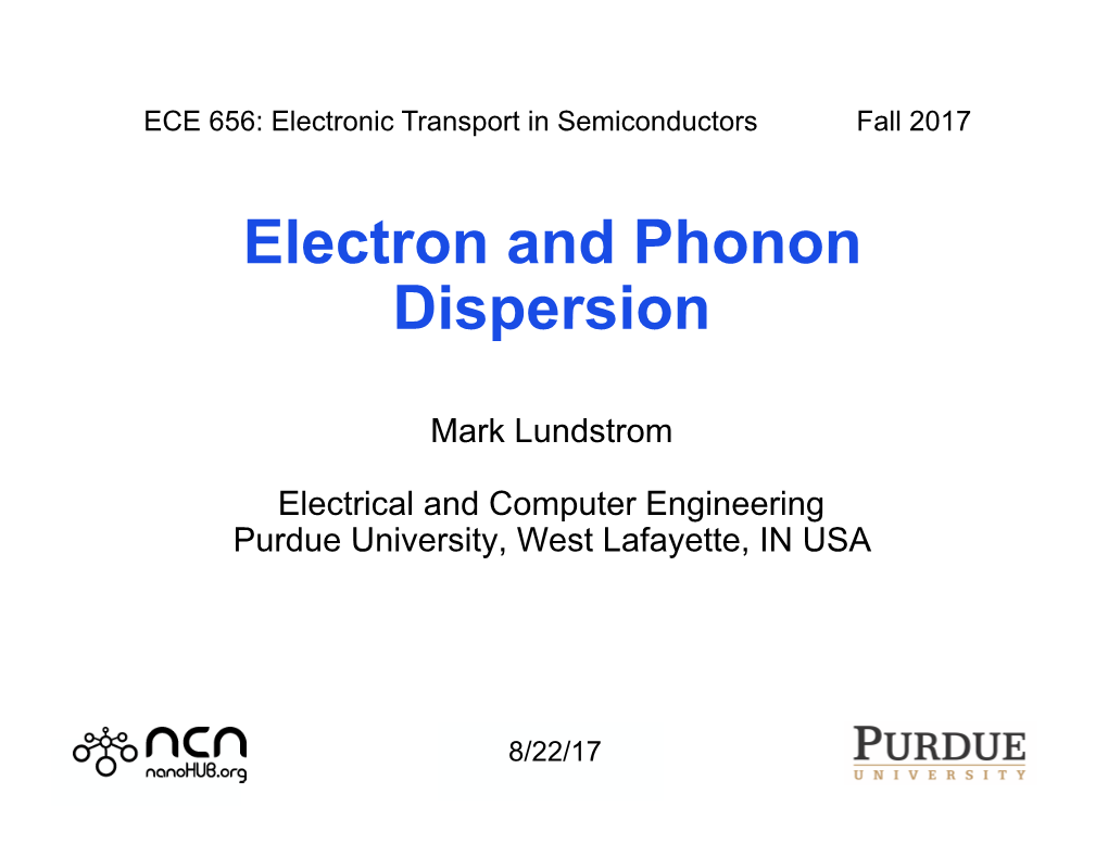 Electron and Phonon Dispersion
