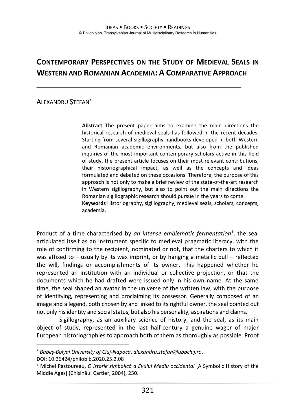 Contemporary Perspectives on the Study of Medieval Seals in Western and Romanian Academia: a Comparative Approach