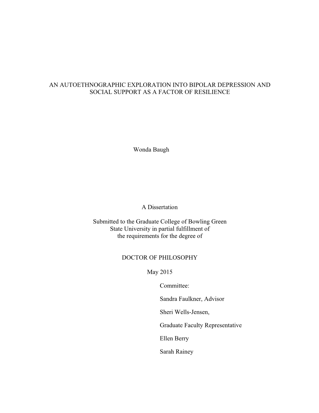 An Autoethnographic Exploration Into Bipolar Depression and Social Support As a Factor of Resilience