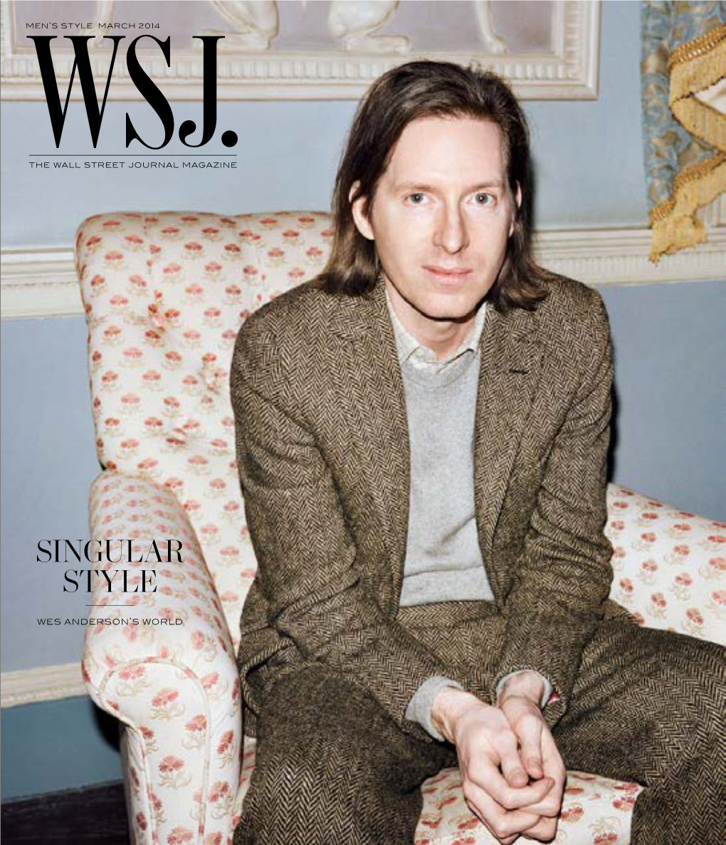 SINGULAR STYLE Wes Anderson’S World