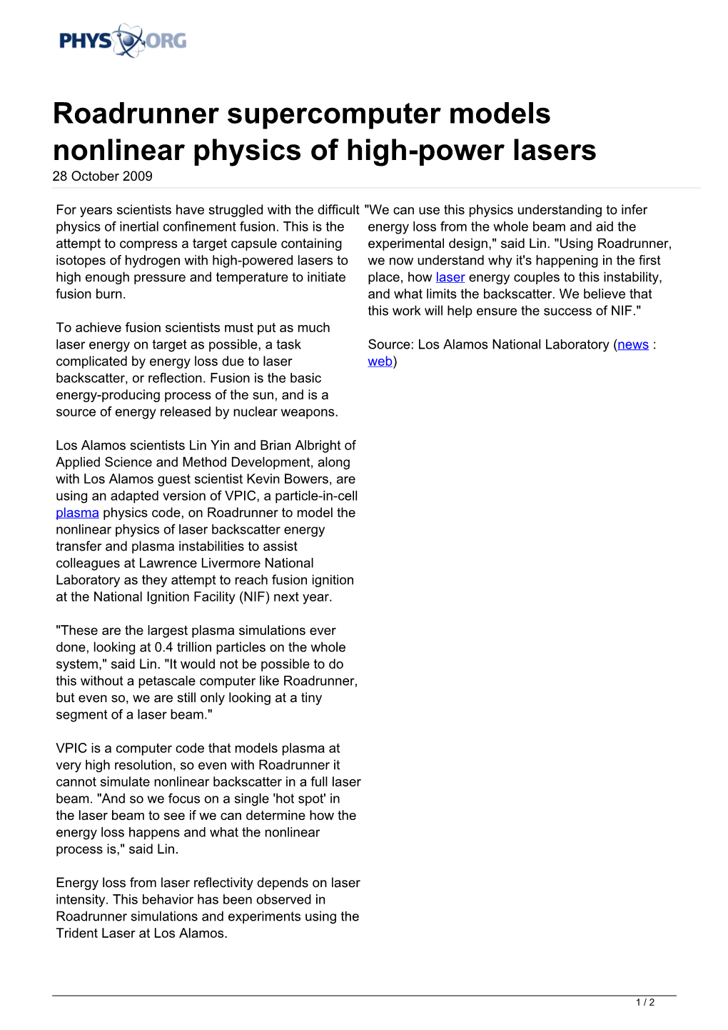 Roadrunner Supercomputer Models Nonlinear Physics of High-Power Lasers 28 October 2009