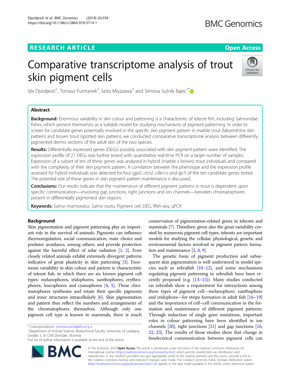 Comparative Transcriptome Analysis of Trout Skin Pigment Cells Ida Djurdjevič1, Tomasz Furmanek2, Seita Miyazawa3 and Simona Sušnik Bajec1*