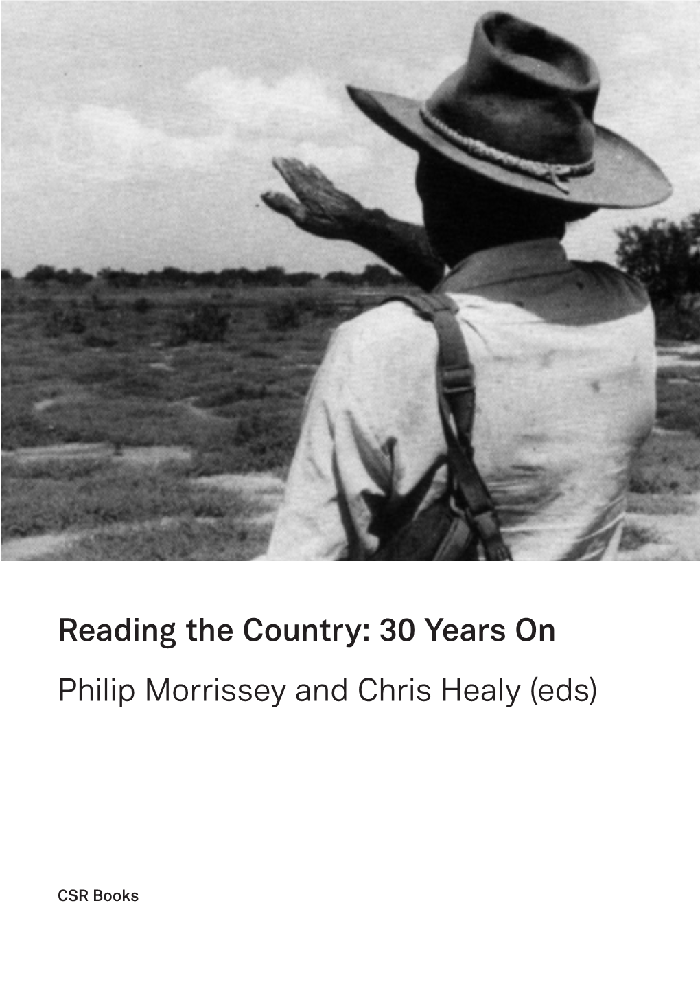 Reading the Country: 30 Years on Philip Morrissey and Chris Healy (Eds)