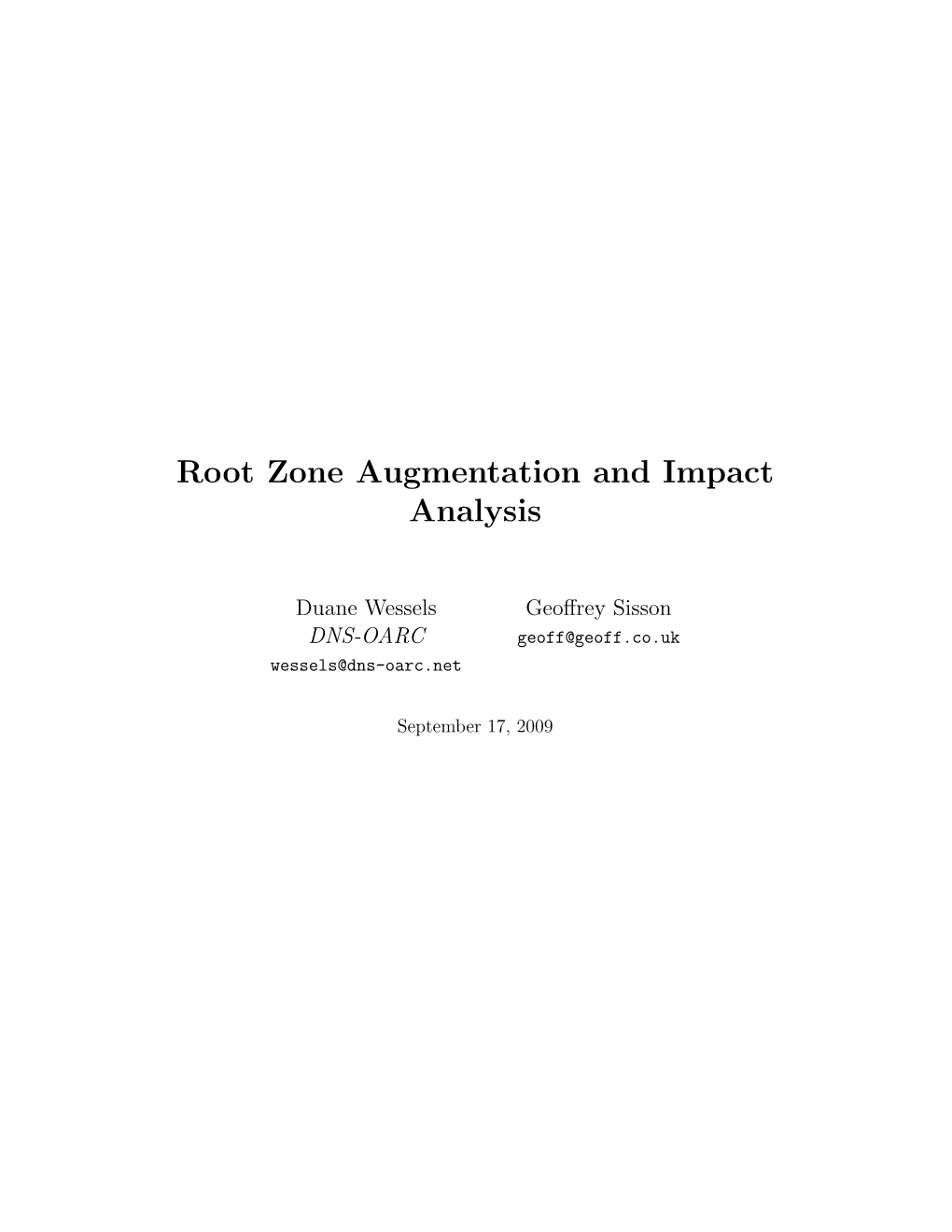 Root Zone Augmentation and Impact Analysis