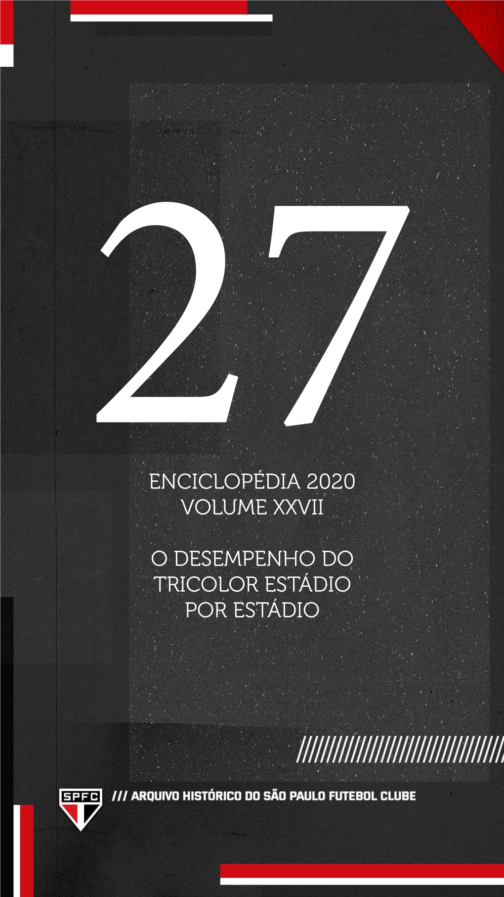 Enciclopédia 2020 Volume Xxvii O Desempenho Do Tricolor