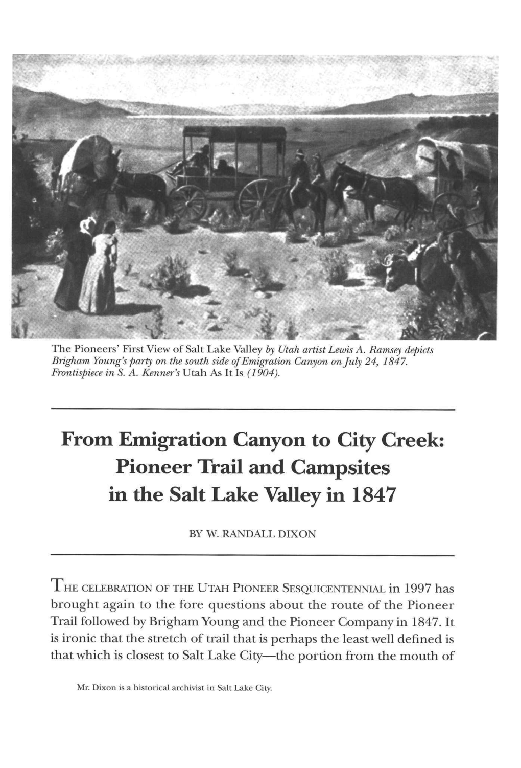 Pioneer Trail and Campsites in the Salt Lake Valley in 1847