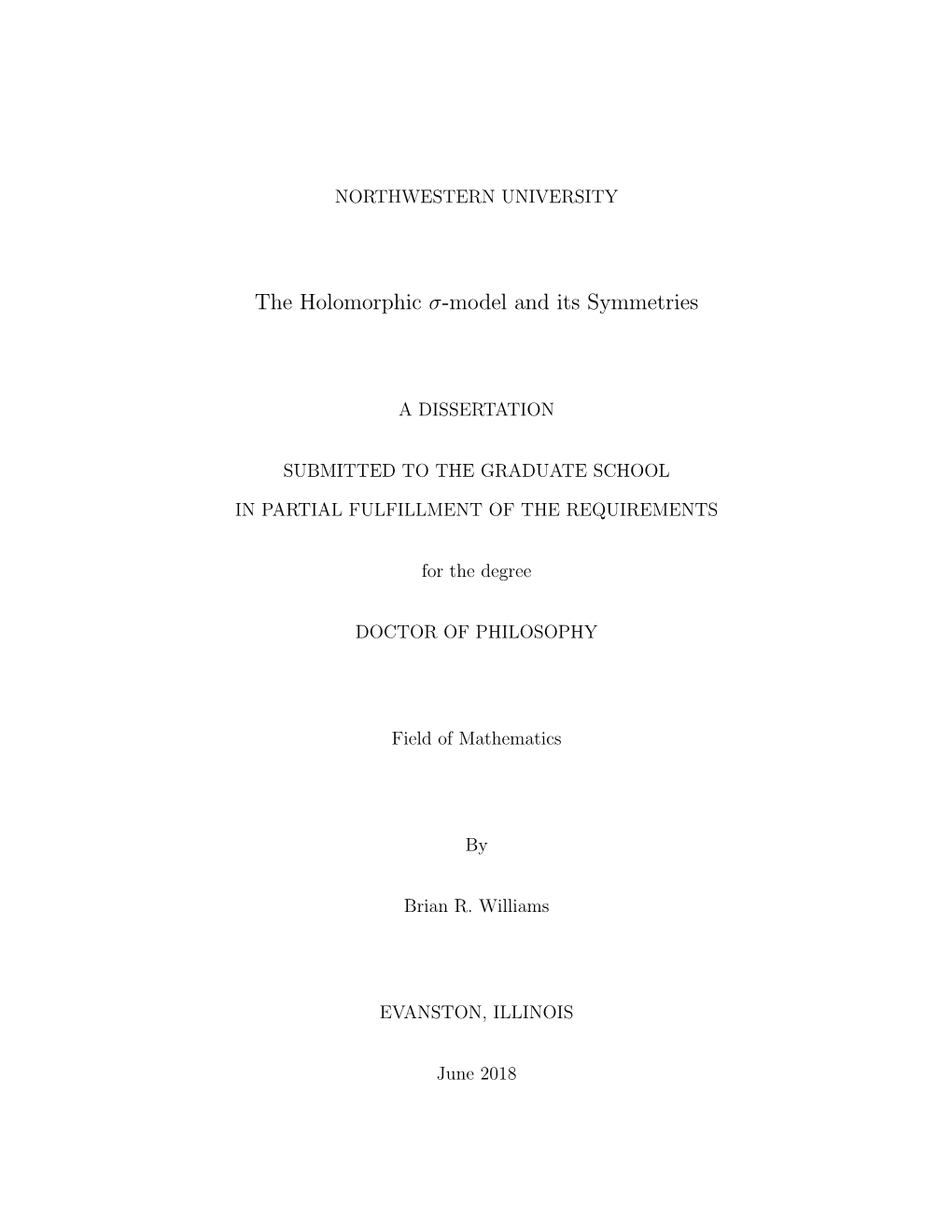 The Holomorphic Σ-Model and Its Symmetries