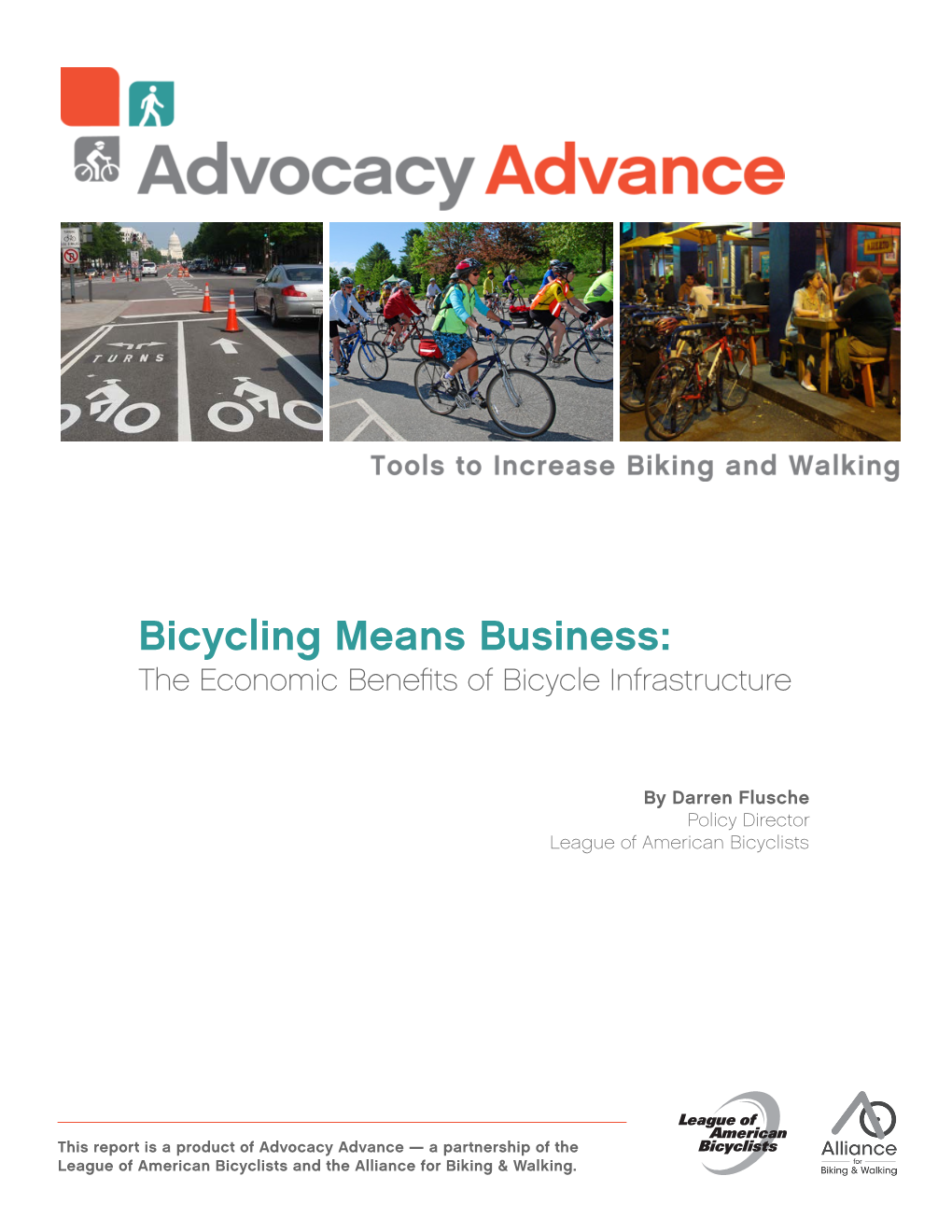 Bicycling Means Business: the Economic Benefits of Bicycle Infrastructure