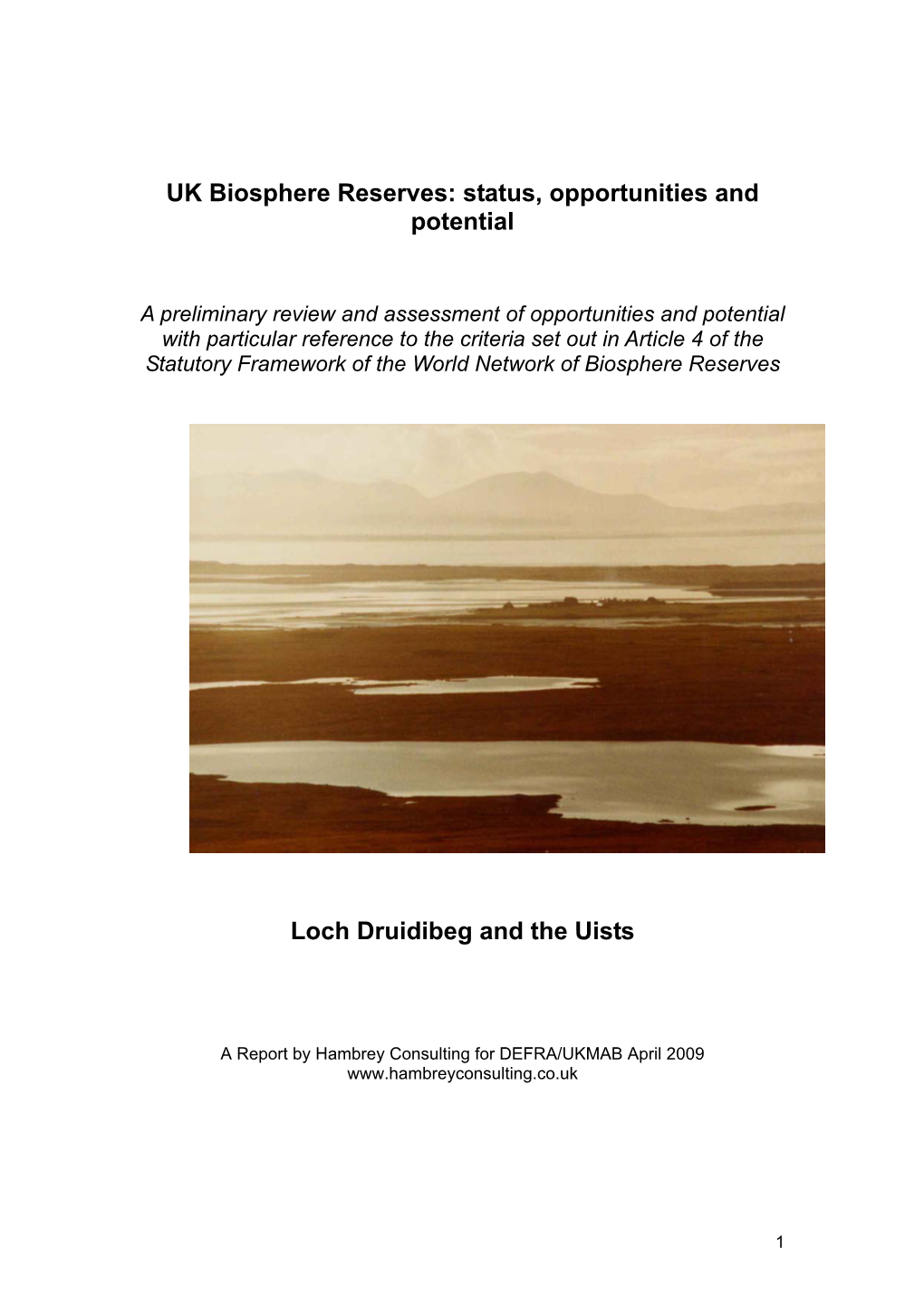 UK Biosphere Reserves: Status, Opportunities and Potential