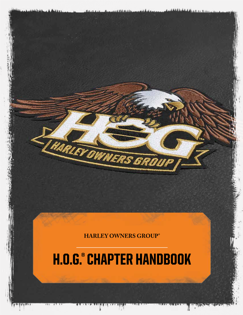 H.O.G. ® Chapter Handbook Table of Contents