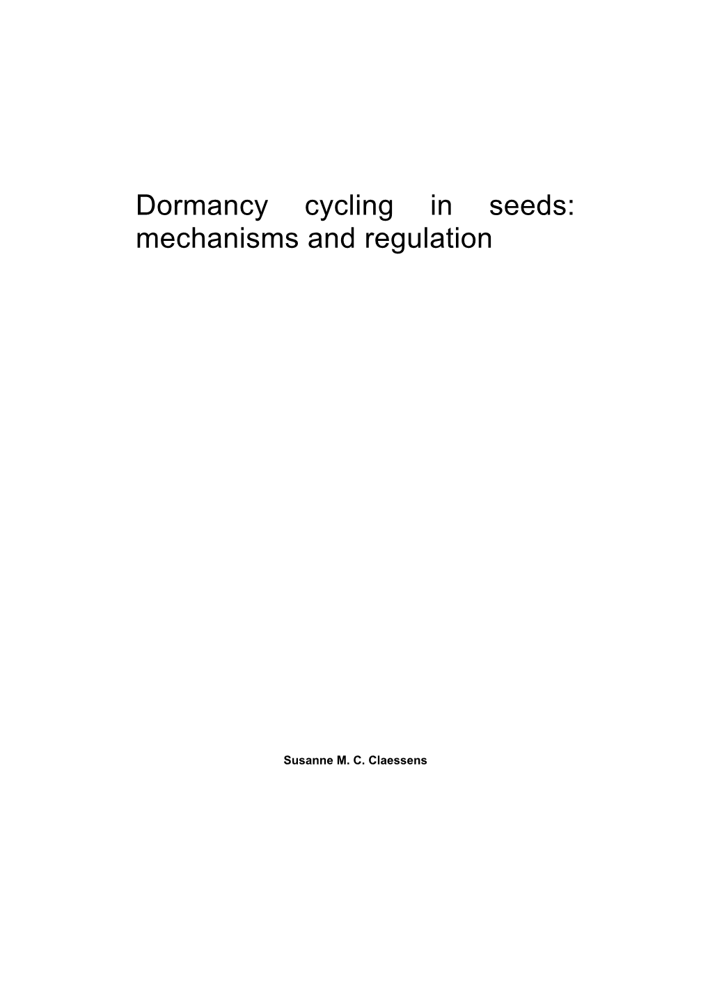 Dormancy Cycling in Seeds: Mechanisms and Regulation